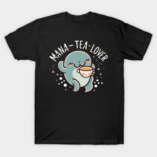 Mana tea lover T-Shirt